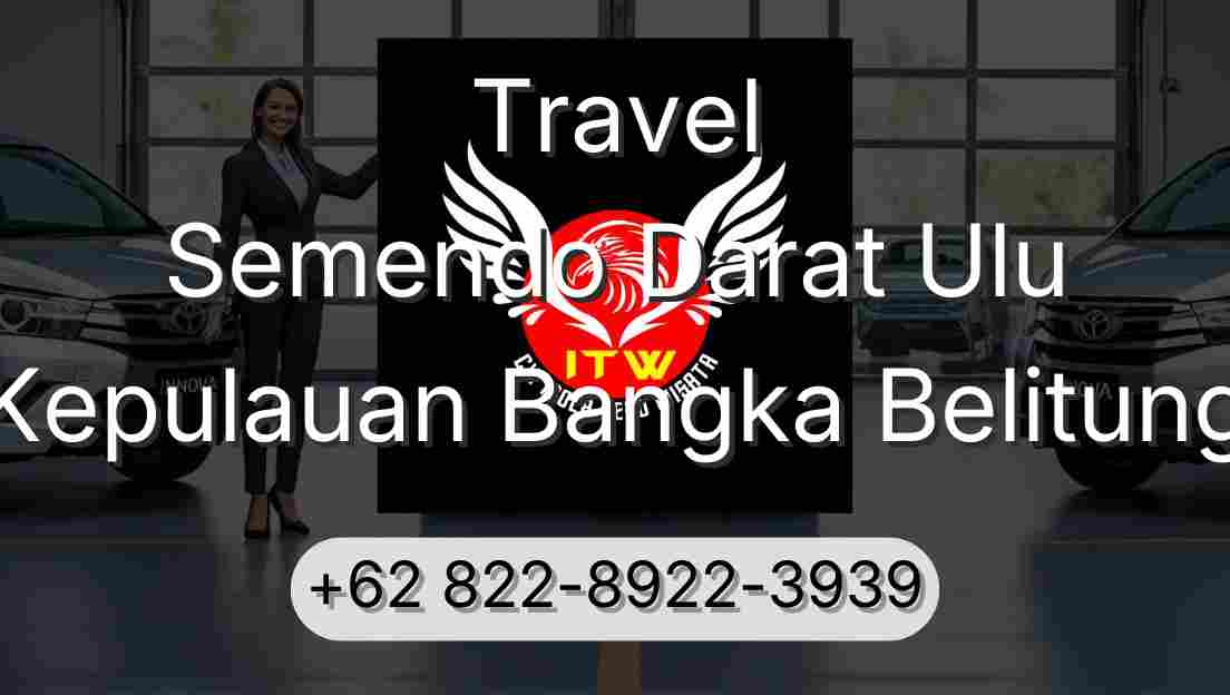 Travel Semendo Darat Ulu Kepulauan Bangka Belitung