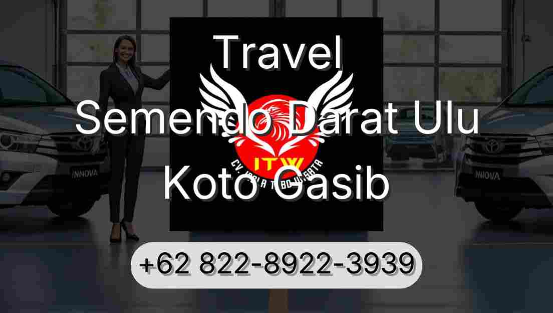 Travel Semendo Darat Ulu Koto Gasib