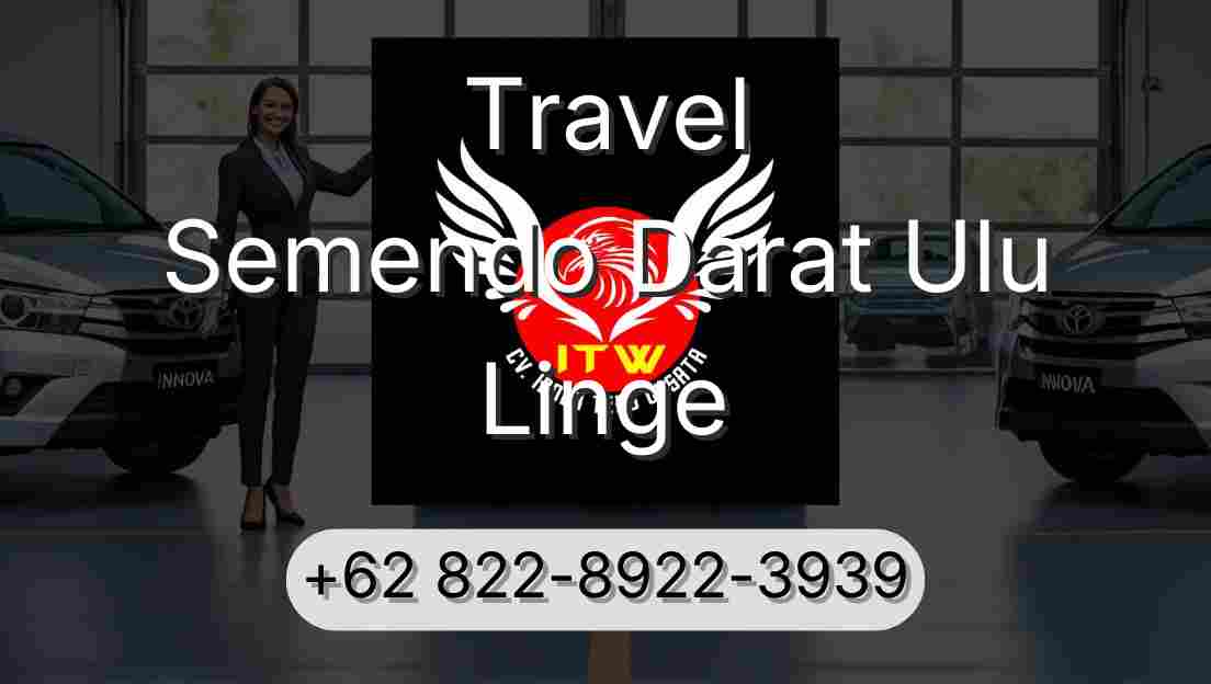 Travel Semendo Darat Ulu Linge