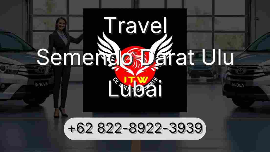 Travel Semendo Darat Ulu Lubai