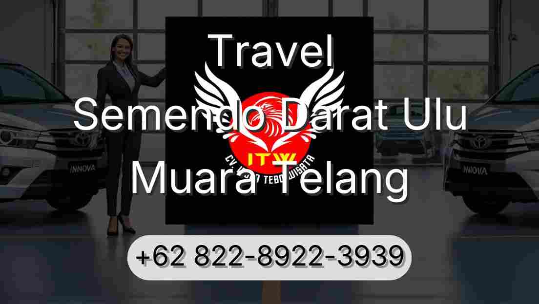 Travel Semendo Darat Ulu Muara Telang