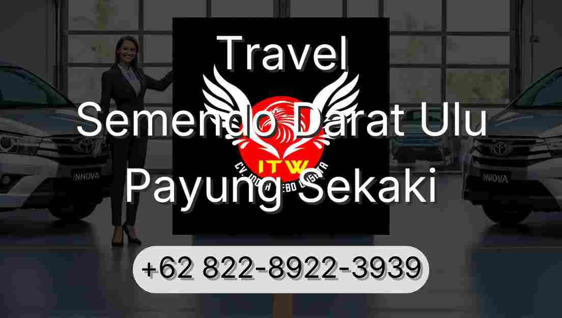 Travel Semendo Darat Ulu Payung Sekaki