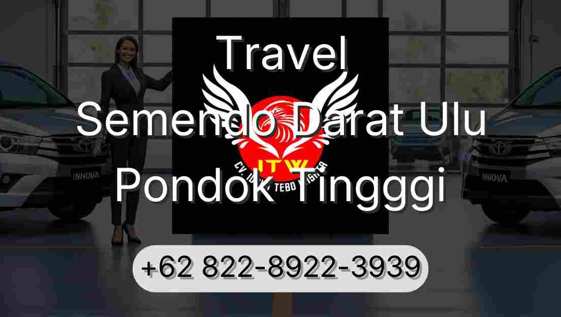 Travel Semendo Darat Ulu Pondok Tingggi