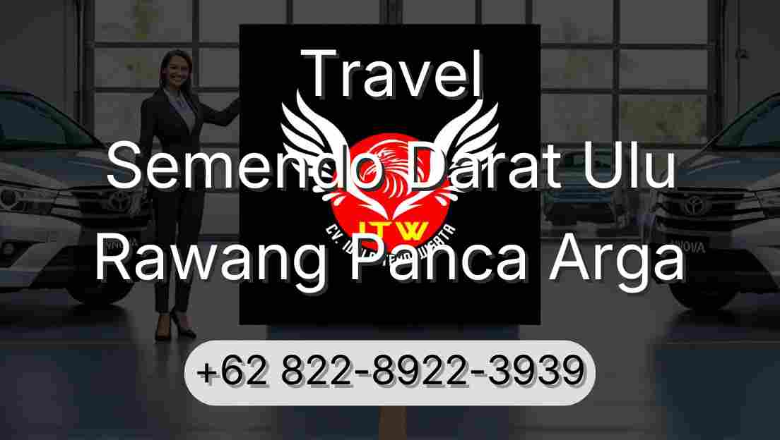 Travel Semendo Darat Ulu Rawang Panca Arga