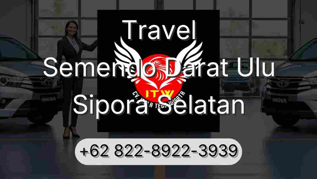 Travel Semendo Darat Ulu Sipora Selatan