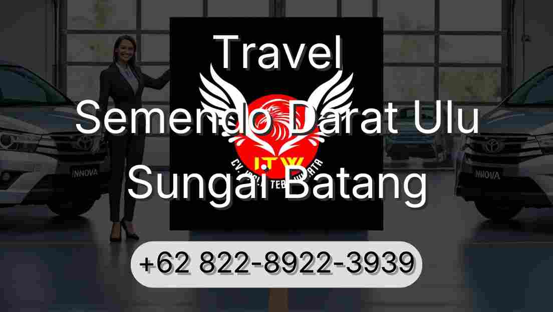 Travel Semendo Darat Ulu Sungai Batang