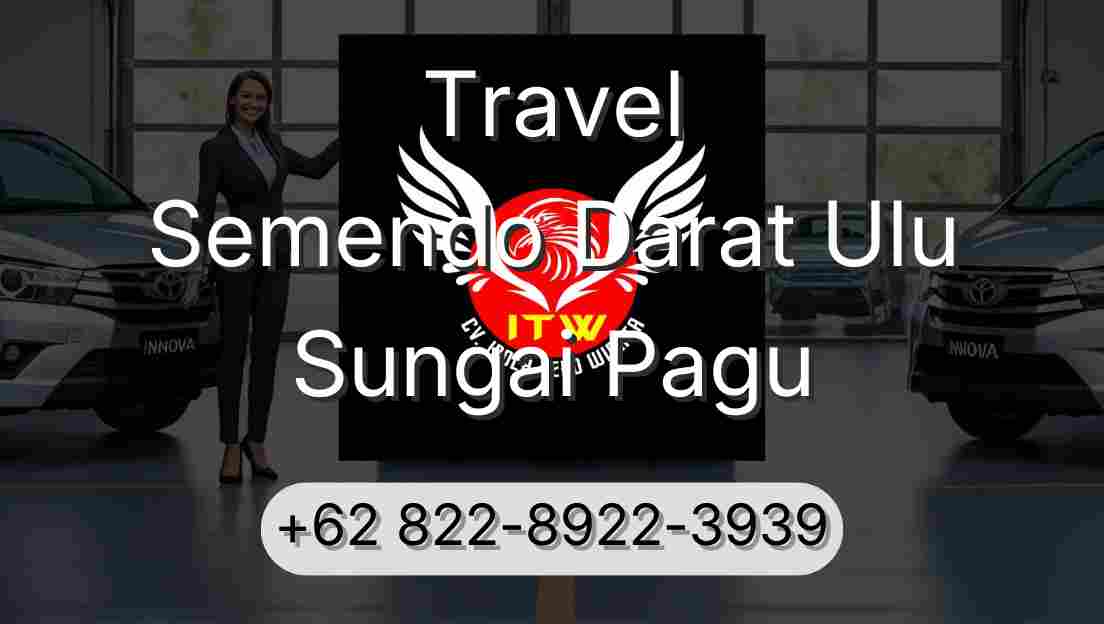 Travel Semendo Darat Ulu Sungai Pagu
