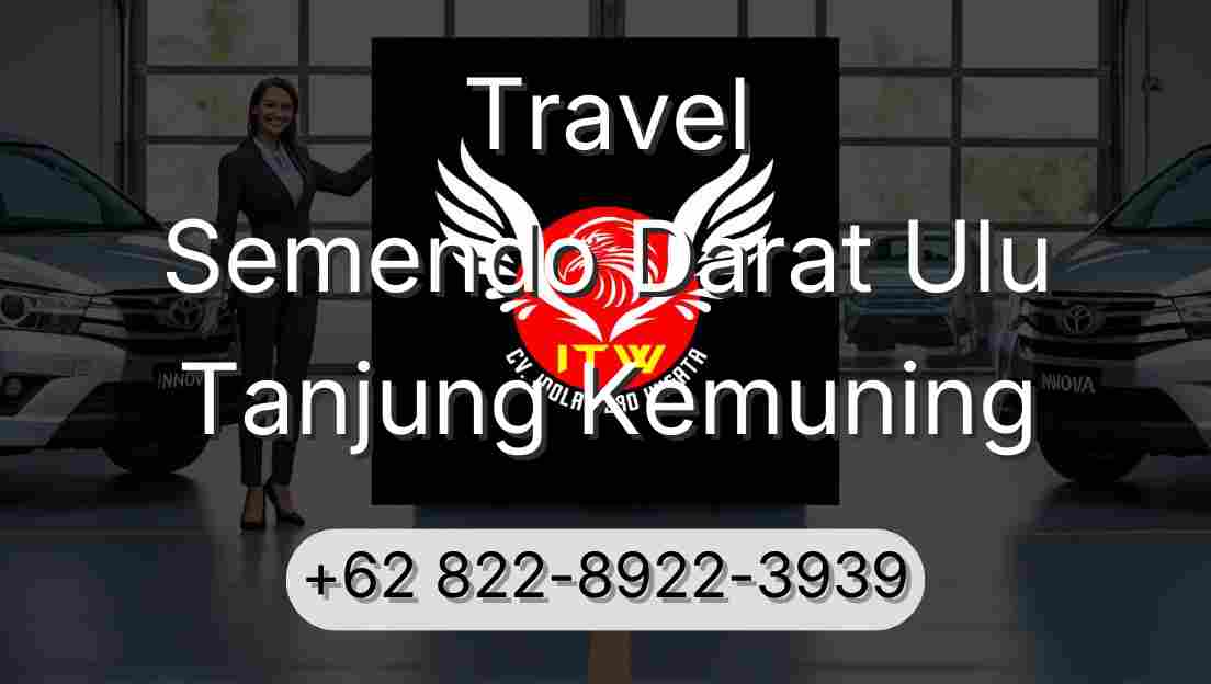Travel Semendo Darat Ulu Tanjung Kemuning