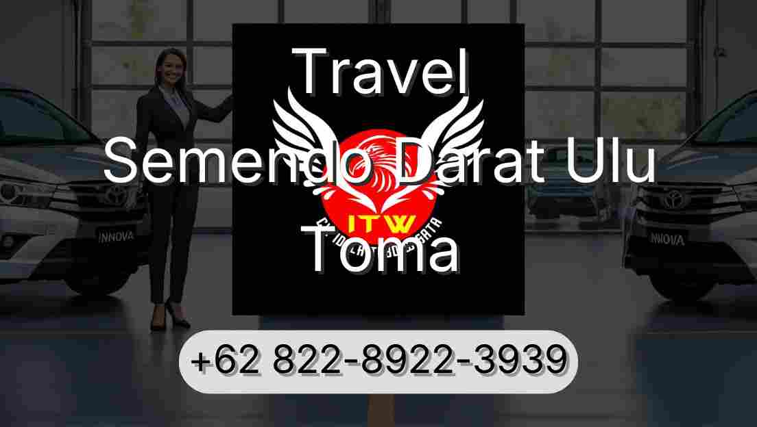 Travel Semendo Darat Ulu Toma
