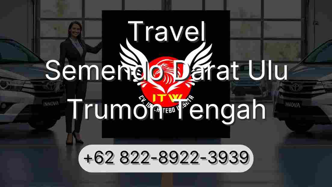 Travel Semendo Darat Ulu Trumon Tengah