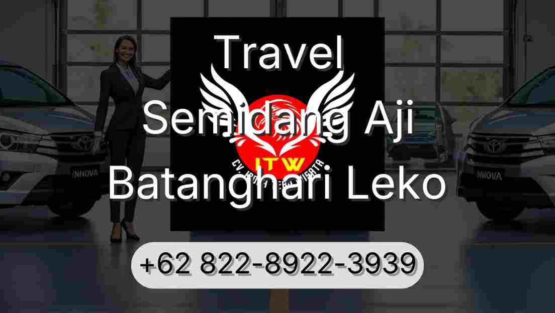 Travel Semidang Aji Batanghari Leko