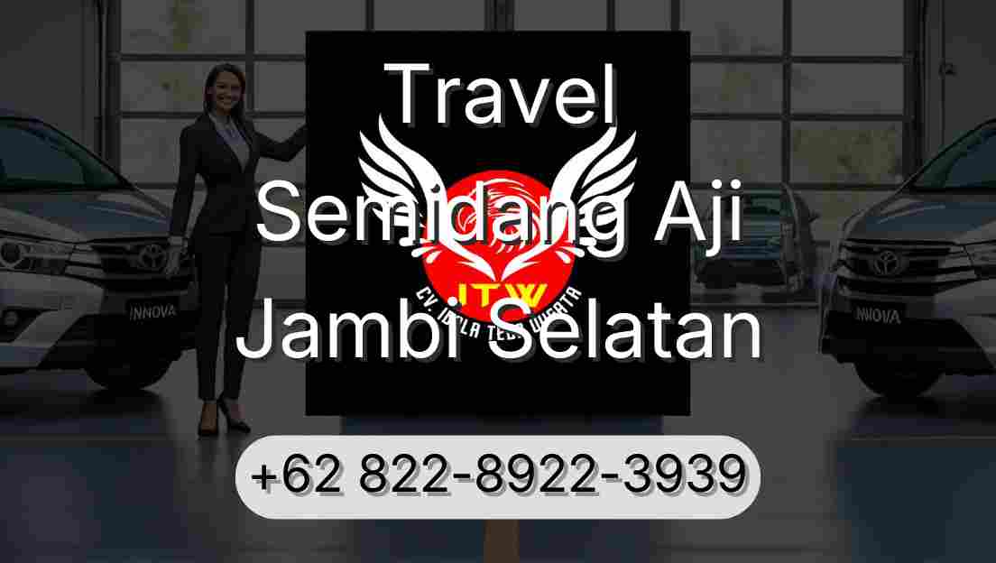 Travel Semidang Aji Jambi Selatan