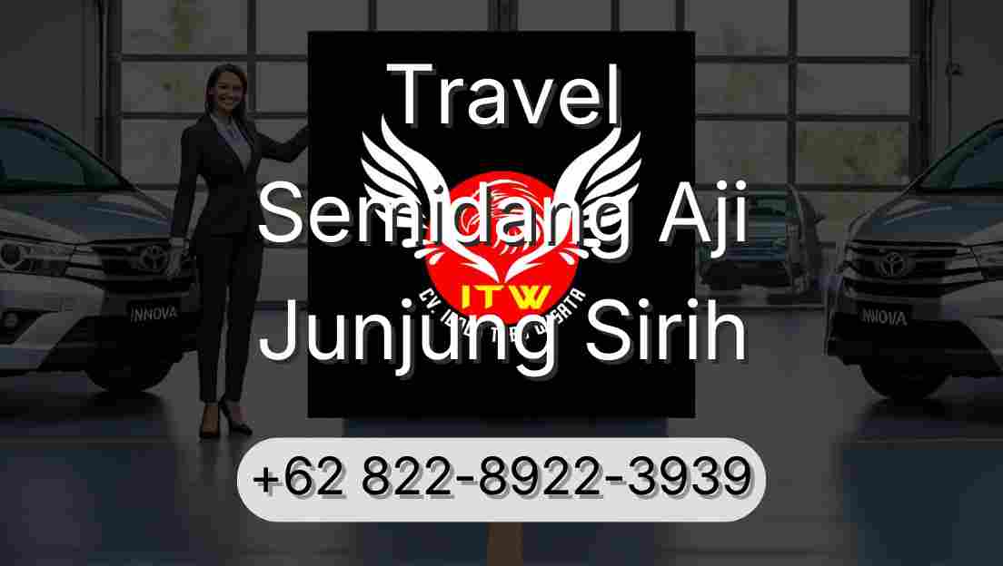 Travel Semidang Aji Junjung Sirih