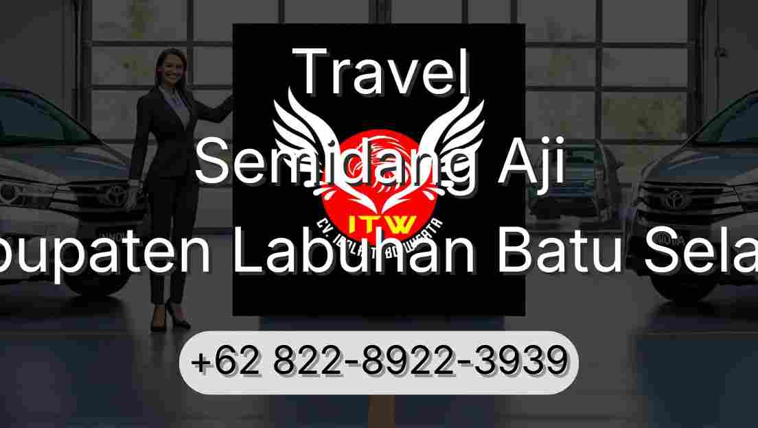 Travel Semidang Aji Kabupaten Labuhan Batu Selatan