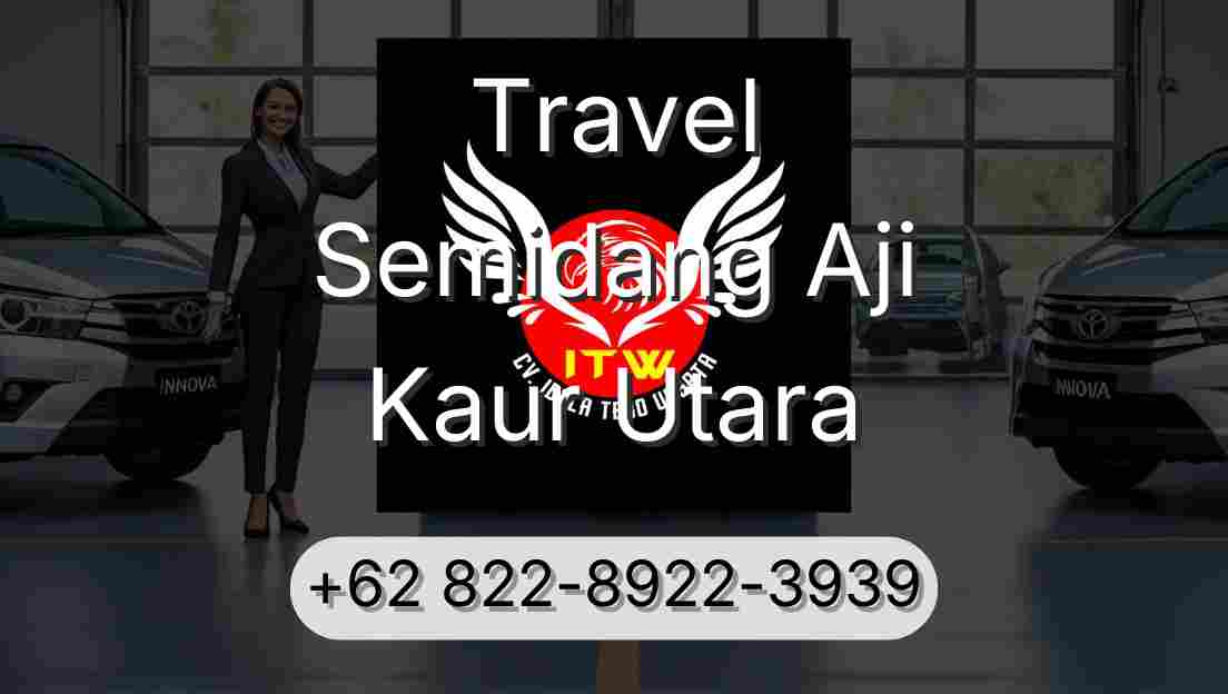Travel Semidang Aji Kaur Utara