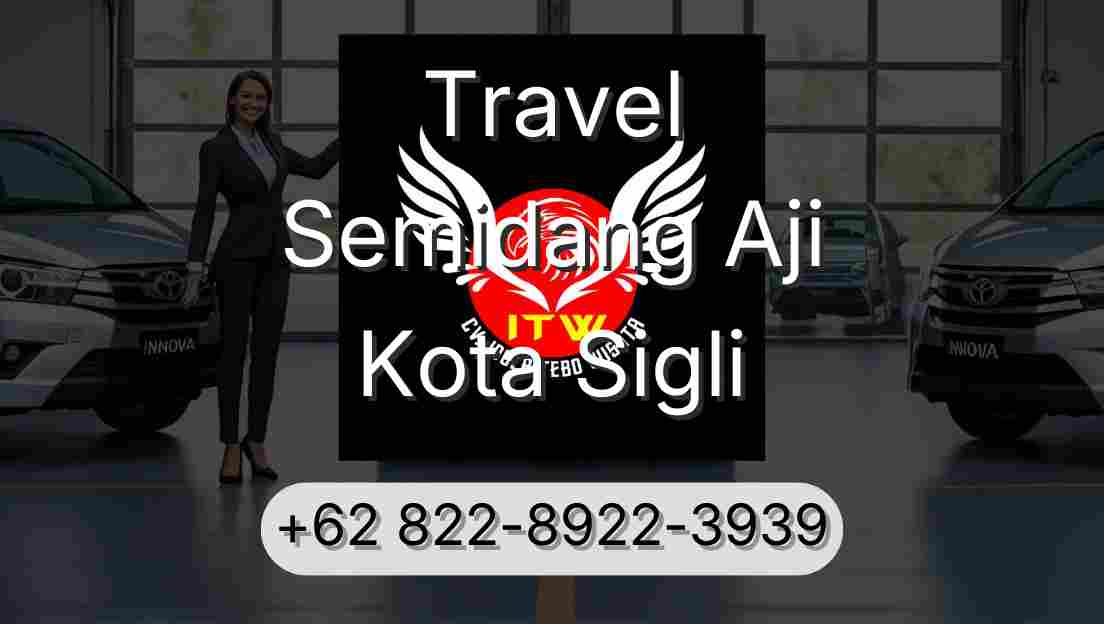 Travel Semidang Aji Kota Sigli