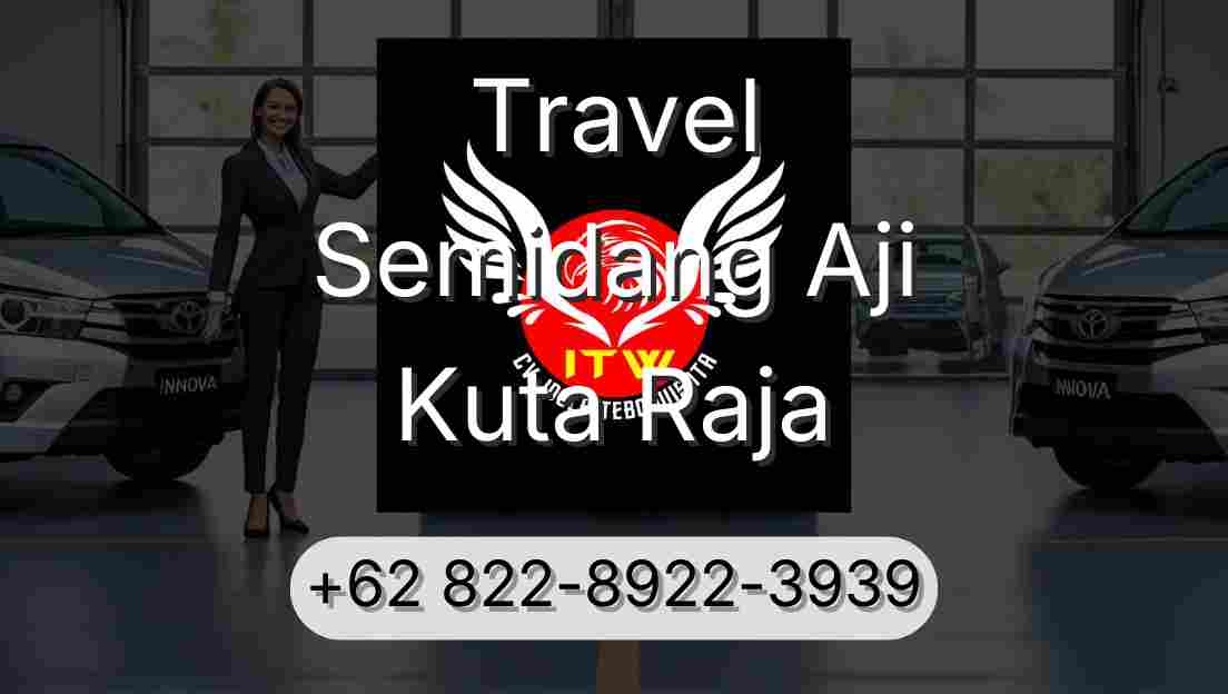 Travel Semidang Aji Kuta Raja