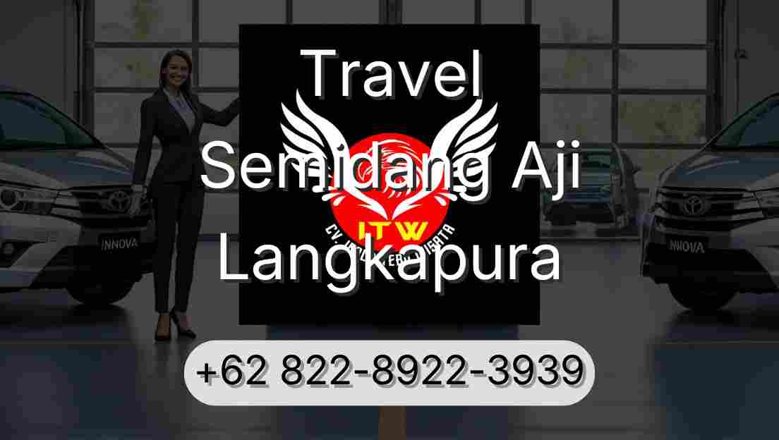 Travel Semidang Aji Langkapura