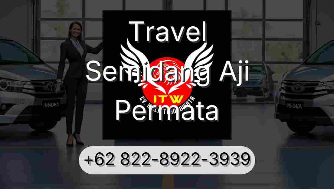 Travel Semidang Aji Permata