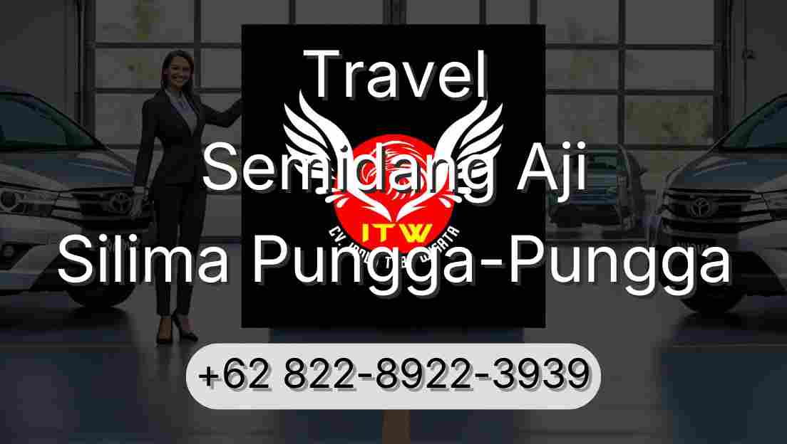 Travel Semidang Aji Silima Pungga-Pungga