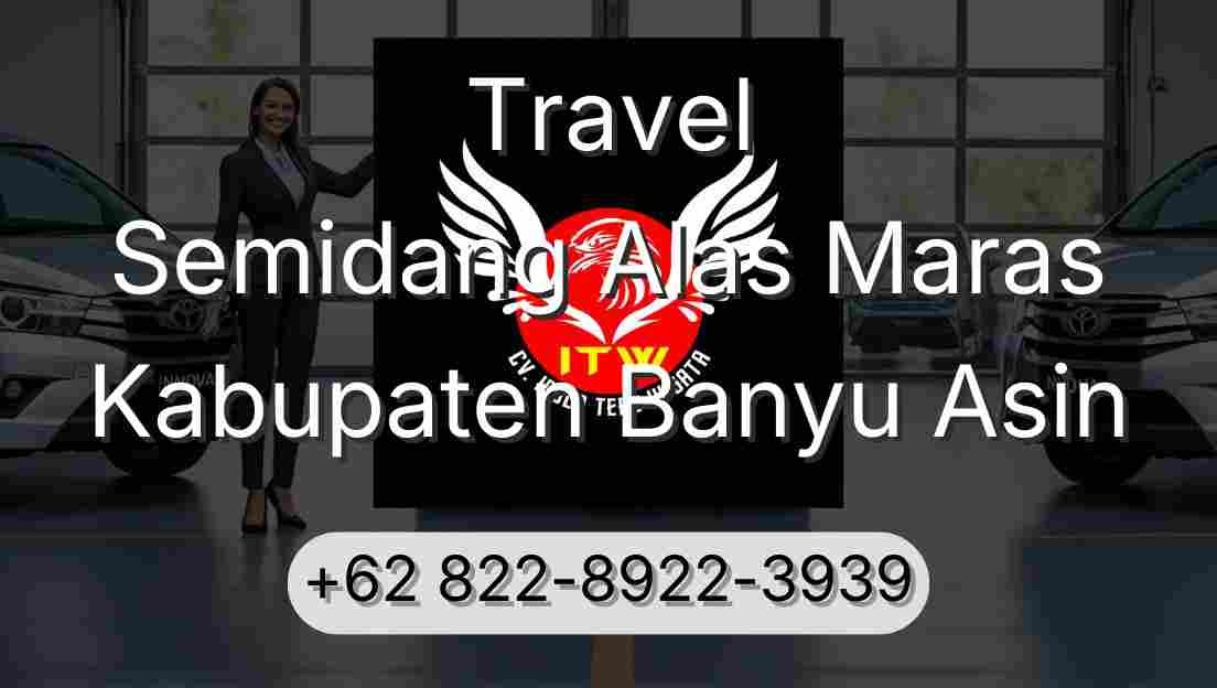 Travel Semidang Alas Maras Kabupaten Banyu Asin