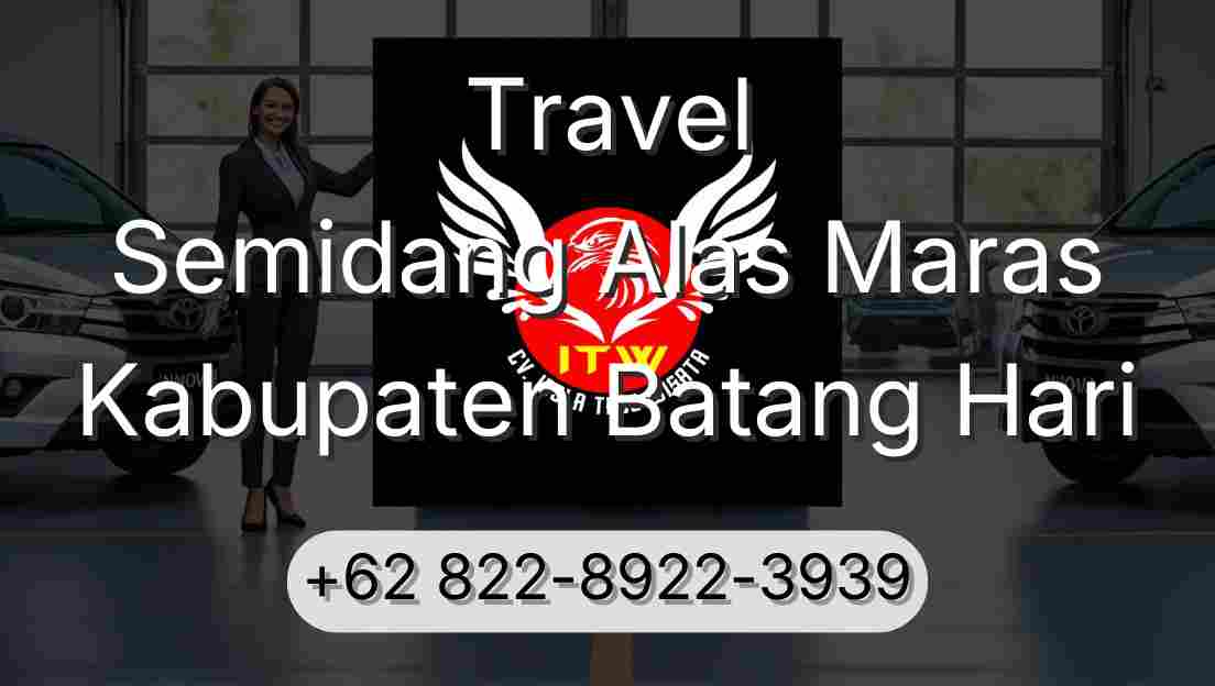 Travel Semidang Alas Maras Kabupaten Batang Hari