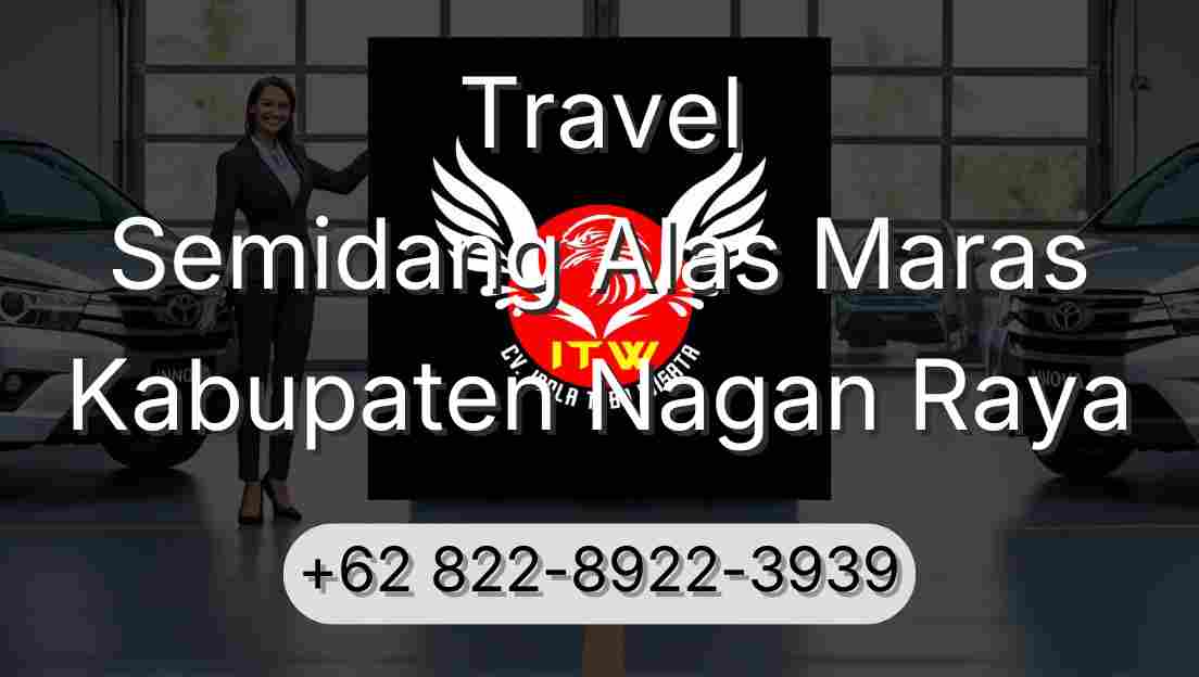 Travel Semidang Alas Maras Kabupaten Nagan Raya