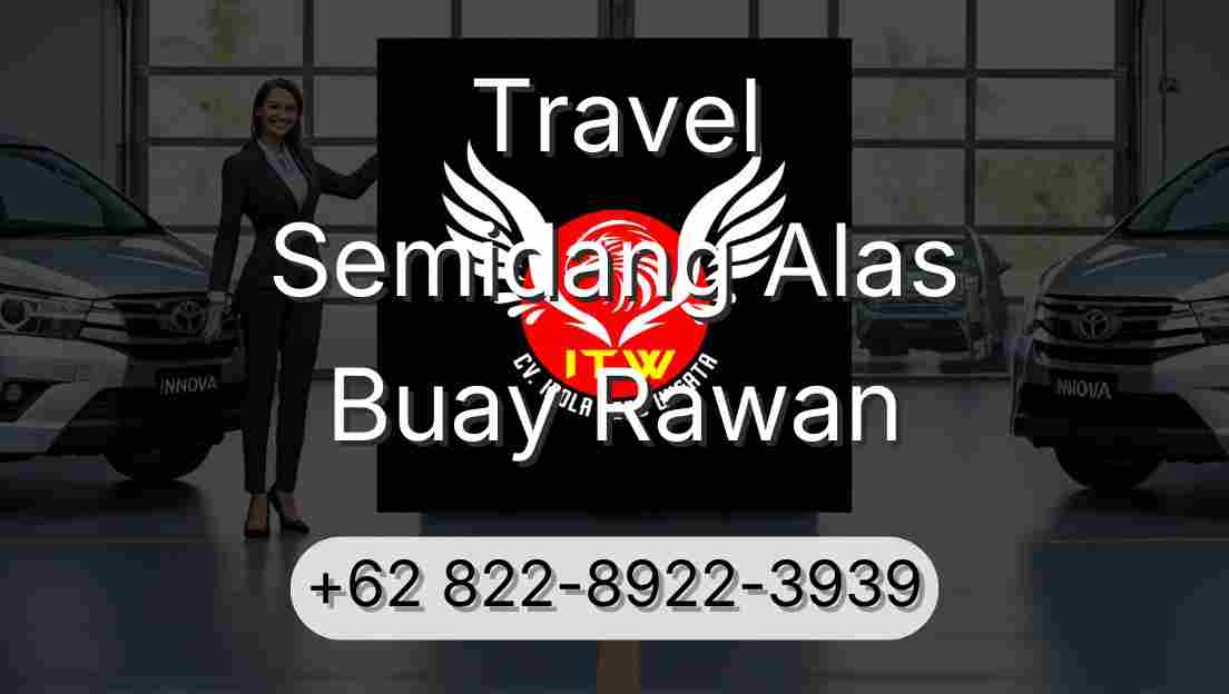 Travel Semidang Alas Buay Rawan