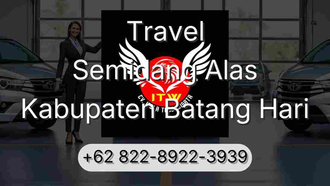 Travel Semidang Alas Kabupaten Batang Hari