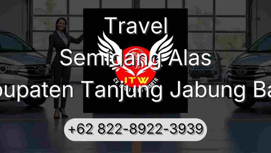 Travel Semidang Alas Kabupaten Tanjung Jabung Barat