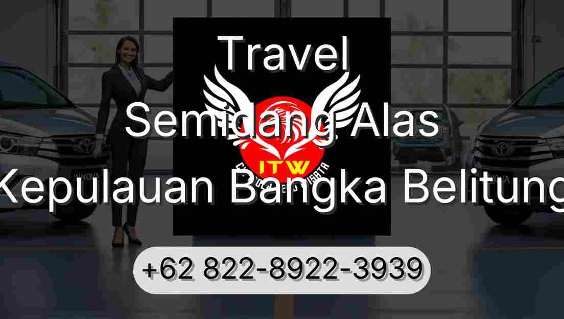 Travel Semidang Alas Kepulauan Bangka Belitung