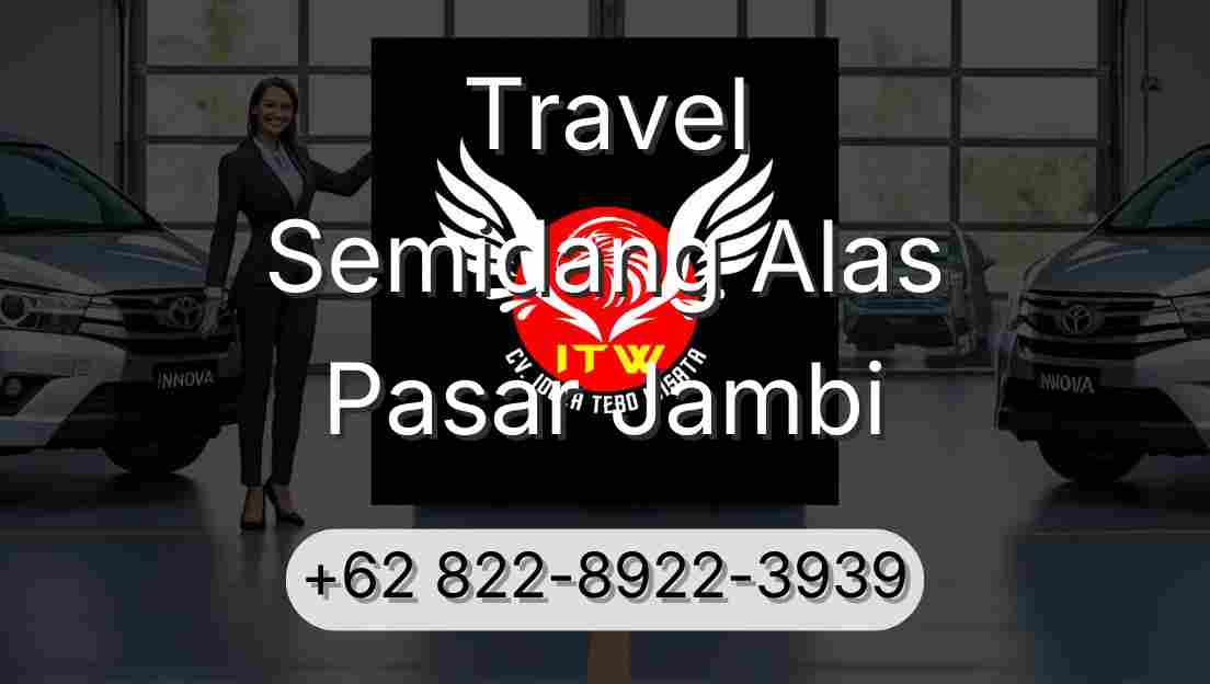 Travel Semidang Alas Pasar Jambi