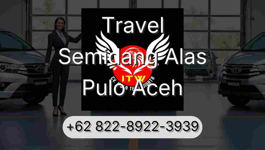 Travel Semidang Alas Pulo Aceh