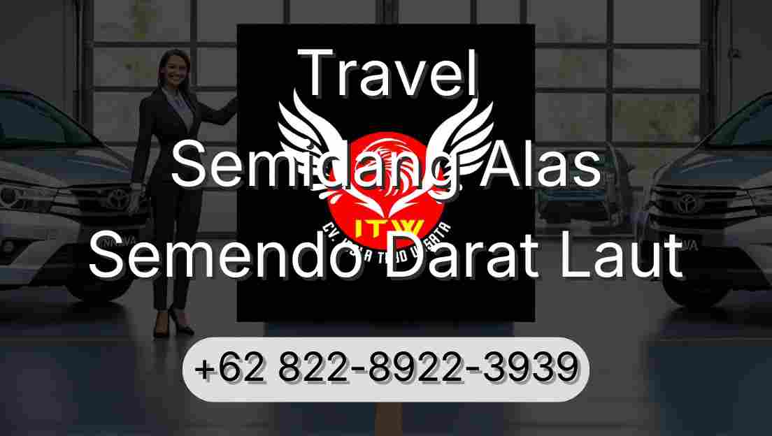 Travel Semidang Alas Semendo Darat Laut
