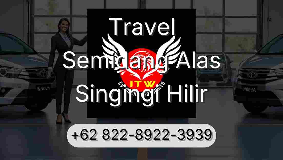 Travel Semidang Alas Singingi Hilir