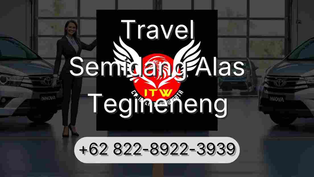 Travel Semidang Alas Tegineneng