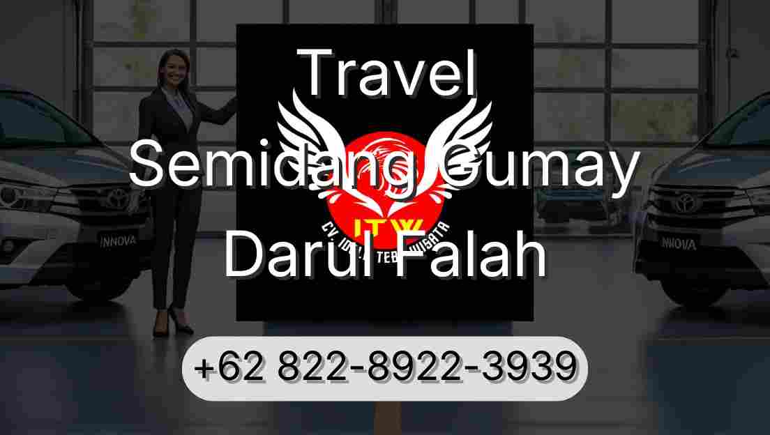 Travel Semidang Gumay Darul Falah