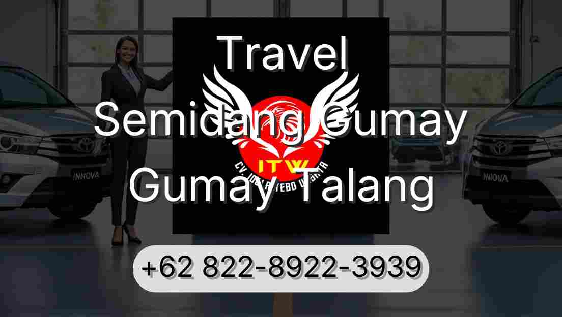 Travel Semidang Gumay Gumay Talang