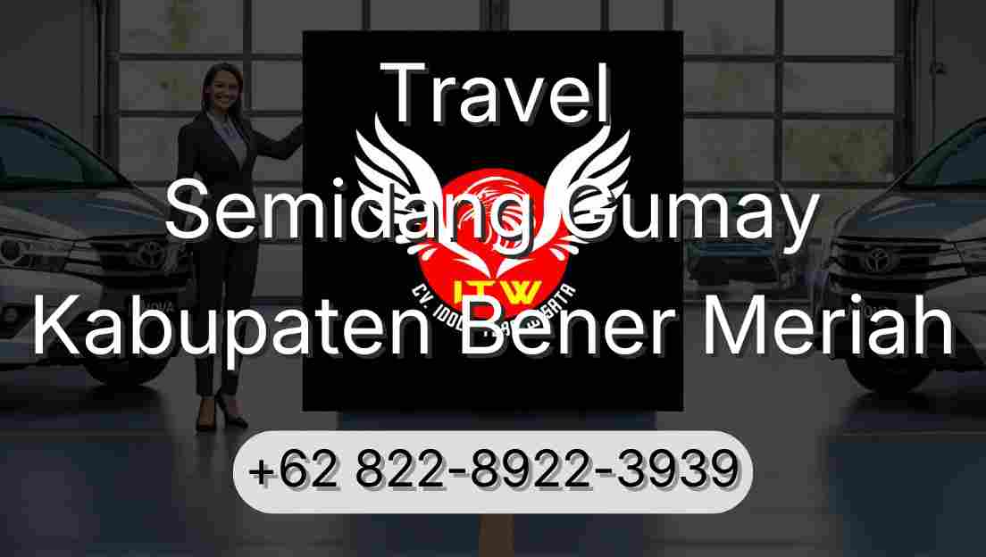 Travel Semidang Gumay Kabupaten Bener Meriah