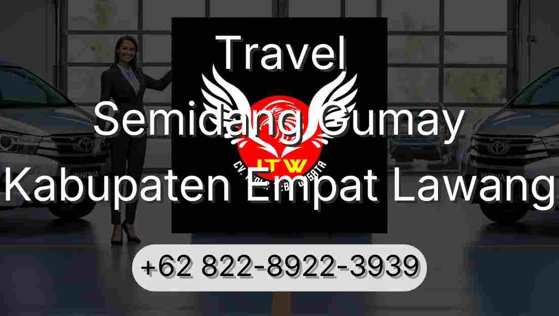 Travel Semidang Gumay Kabupaten Empat Lawang