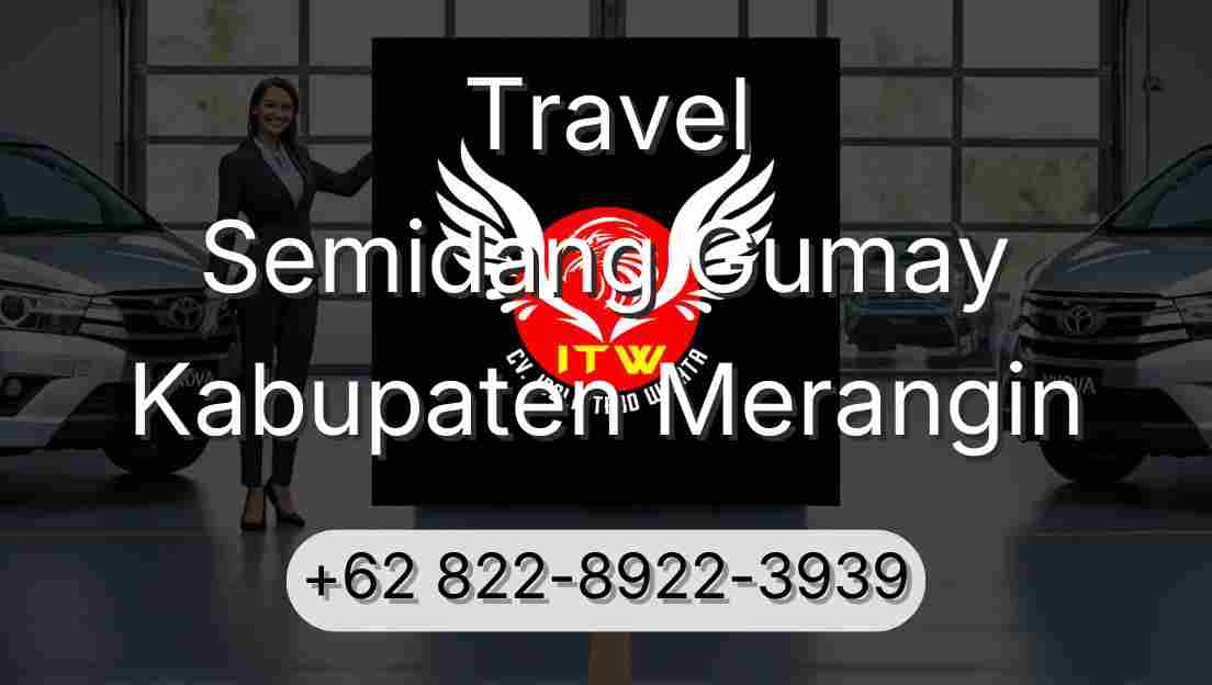 Travel Semidang Gumay Kabupaten Merangin