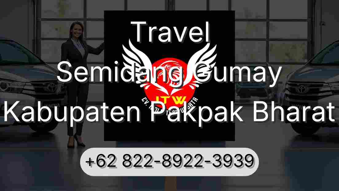Travel Semidang Gumay Kabupaten Pakpak Bharat