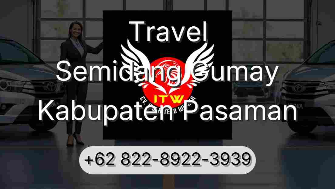 Travel Semidang Gumay Kabupaten Pasaman