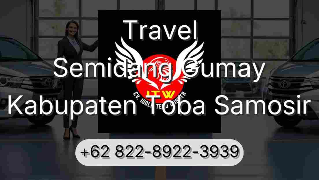Travel Semidang Gumay Kabupaten Toba Samosir