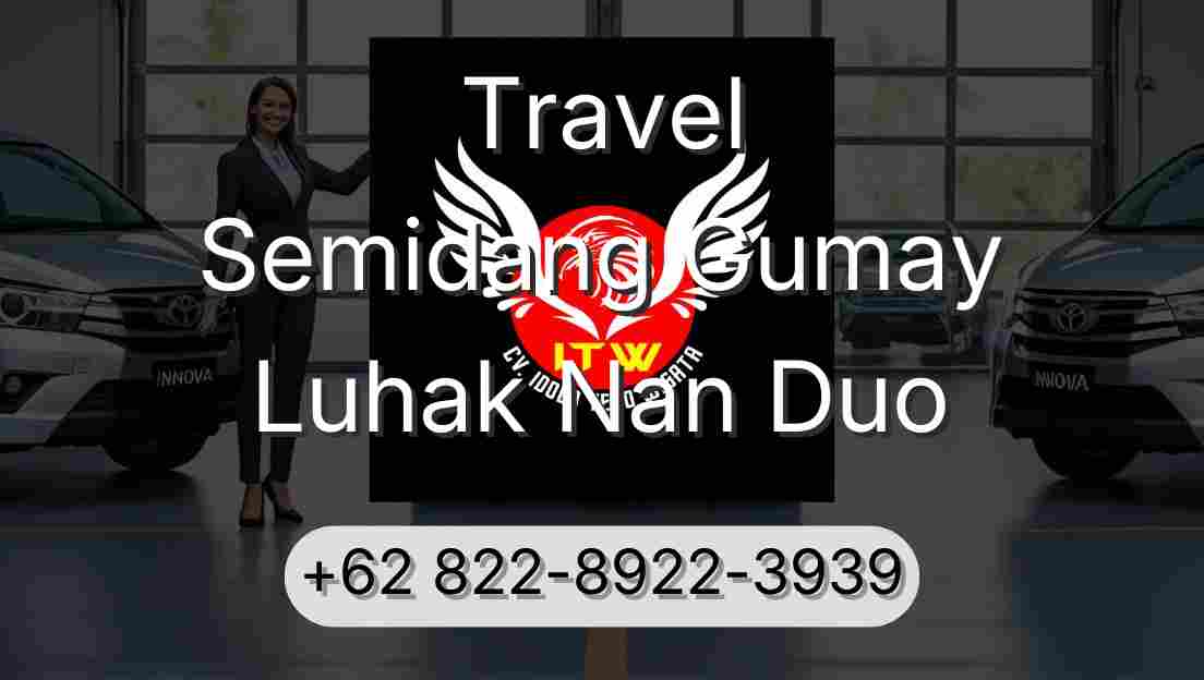 Travel Semidang Gumay Luhak Nan Duo