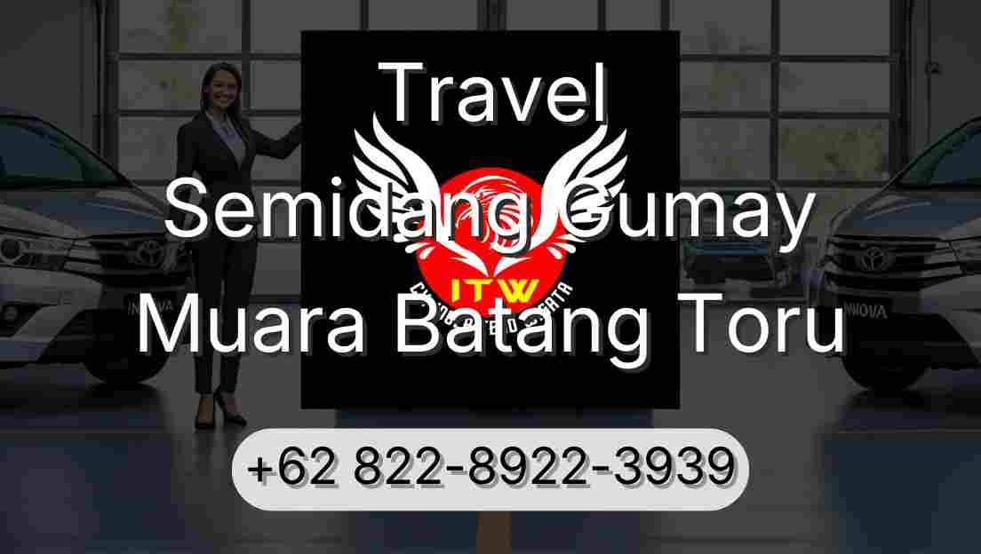 Travel Semidang Gumay Muara Batang Toru