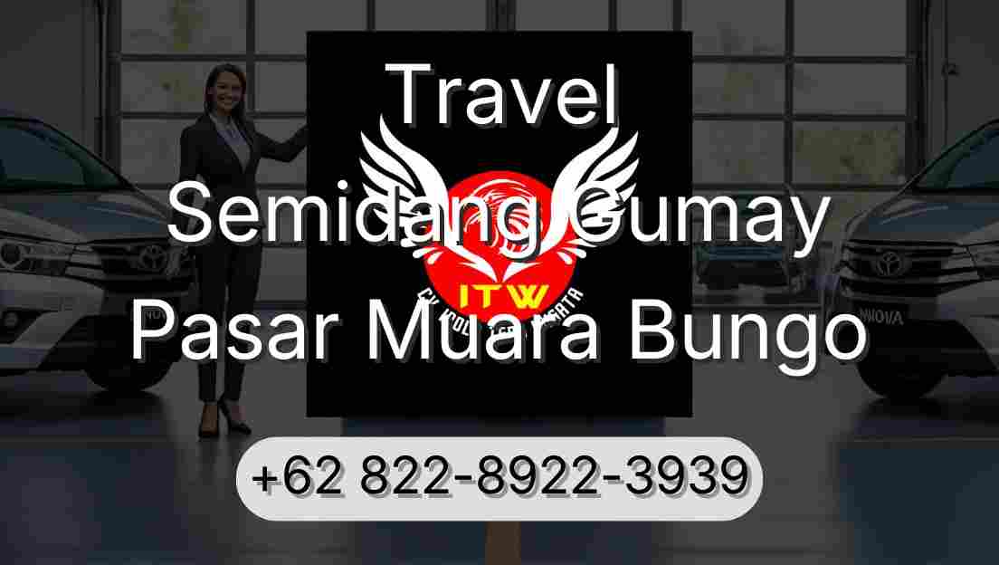 Travel Semidang Gumay Pasar Muara Bungo