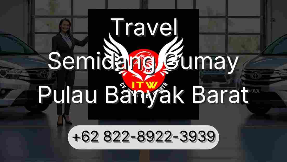 Travel Semidang Gumay Pulau Banyak Barat