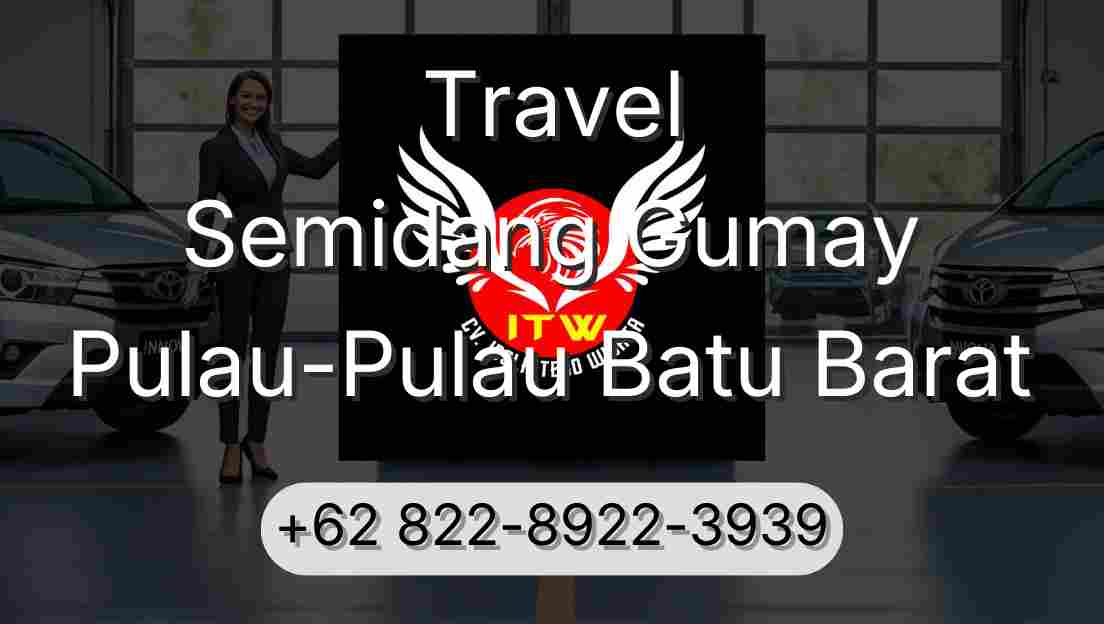 Travel Semidang Gumay Pulau-Pulau Batu Barat