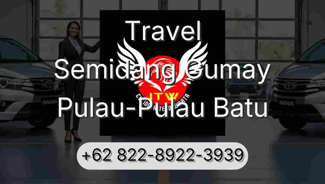 Travel Semidang Gumay Pulau-Pulau Batu